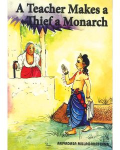 A Teacher Makes a Thief a Monarch