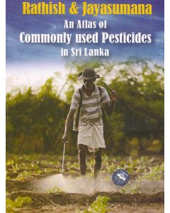 An Atlas of Commonly Used Pesticides In Sri Lanka