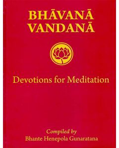 Bhavana Vandana Devotions for Meditation
