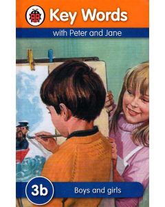 Boys and girls 3b Key Words With Peter and Jane