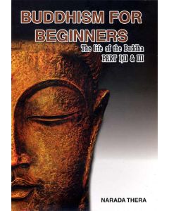 Buddhism for Beginners The Life of the Buddha 1 2 3