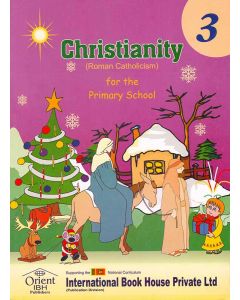 Christianity Roman Catholicism for the Primary School 3