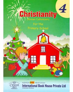 Christianity Roman Catholicism for the Primary School 4