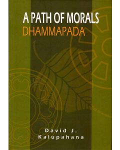 Dhammapada A Path of Morals