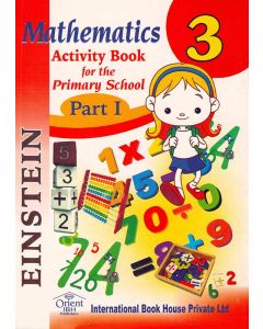 Einstein Mathematics Activity Book for the Primary School 3 Part 1