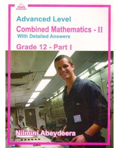 GCE AL Combined Mathematics 2 Grade 12 With Detailed Answers Part i