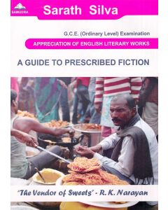 GCE OL A Guide To Prescribed Fiction The Vendor of Sweets R K Narayan