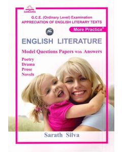 GCE OL Appreciation of English Literary Texts English Literature Model Question Papers Poetry Drama Prose Novels
