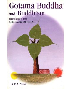 Gotama Buddha and Buddhism Buddhism 2000