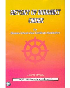 History of Buddhist Order for Dhamma Schools Final Certificate Examination