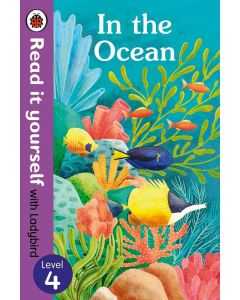 In the Ocean level 4 Read it yourself with Ladybird