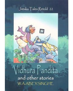Vidhura Pandita and Other Stories Jathaka Tales Retold 22