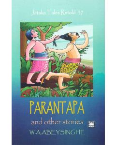 Parantapa And Other Stories and Other Stories Jathaka Tales Retold 37