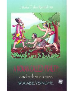 A Woman Called Fraily and Other Stories Jathaka Tales Retold 38