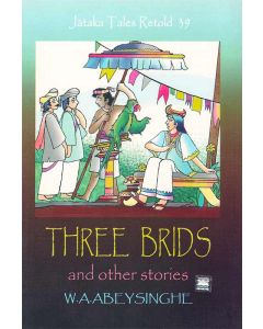 Three Brids and Other Stories Jathaka Tales Retold 39
