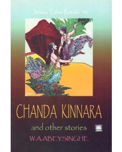 Chanda Kinnara and Other Stories Jathaka Tales Retold 40