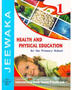 Jeewaka Health and Physical Education for the Primary School 1