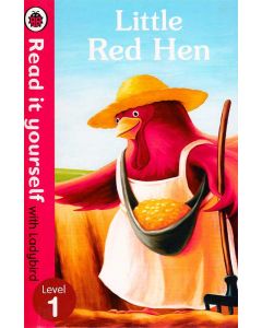 Little Red Hen Level 1 Read it yourself with Ladybird 