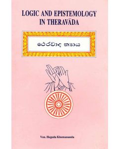 Logic and Epistemology in Theravada