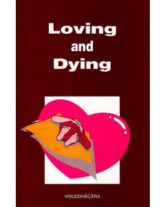 Loving and Dying