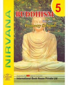 Nirvana Buddhisum for the Primary School 5