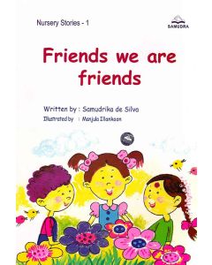 Friends We Are Friends Nursery Stories 1