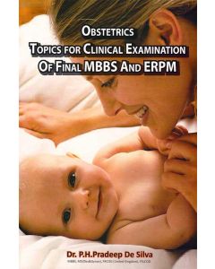 Obstetrics Topics for Clinical Examination of Final MBBS and ERPM