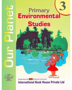 Our Planet Primary Environmental Studies 3