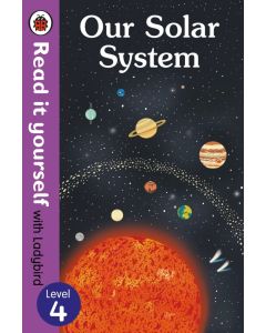 Our Solar System level 4 Read it yourself with Ladybird