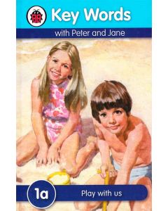 Play with us 1a Key Words With Peter and Jane