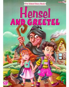 Hensel And Greetel Pre School Story Book