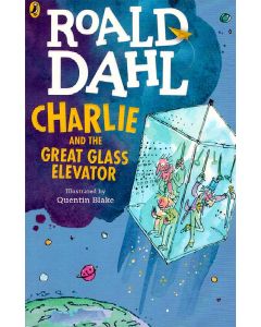 Charlie And The Great Glass Elevator Roald Dhal