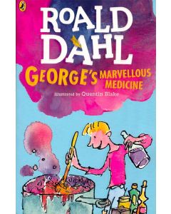 Georges Marvellous Medicine Roald Dhal