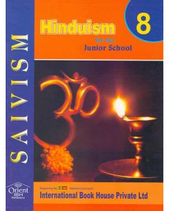 Saivism Hinduism for the Junior School 8