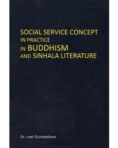 Social Service Concept in Practice in Buddhism and Sinhala Literature