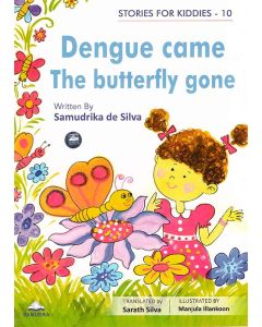 Dengu Came The Butterfly Gone Stories for Kiddies 10