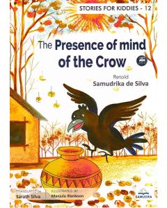The Presence Of Mind Of The Crow Stories for Kiddies 12