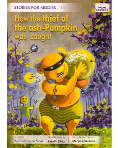 How The Thief Of The Ash Pumpkin Was Caught Stories for Kiddies 14
