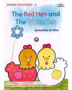 The Red Hen And The White Hen Stories for Kiddies 3