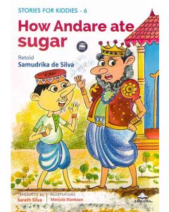 How Andare Ate Sugar Stories for Kiddies 6