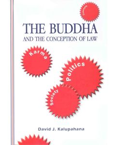 The Buddha And the Conception of Law Karma Politics Society