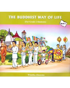 The Buddhist Way of Life For Grade 2 Students Book 2