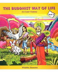 The Buddhist Way of Life For Grade 4 Students Book 4