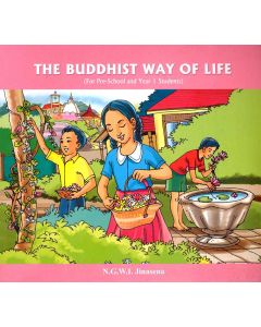 The Buddhist Way of Life For Pre school & Year 1 Students