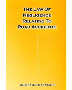 The Law of Negligence Relating to Road Accidents