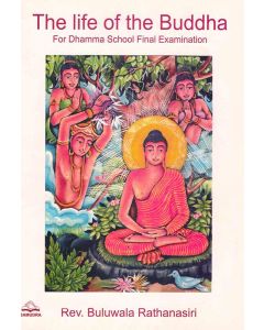 The Life of The Buddha For Dhamma School Final Examination