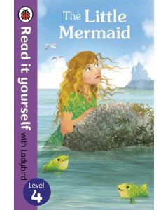 The Little Mermaid level 4 Read it yourself with Ladybird