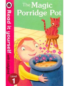 The Magic Porridge Pot  Level 1 Read it yourself with Ladybird