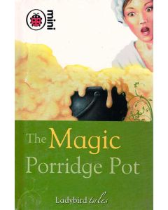 The Magic Porridge Pot mini Ladybird tales