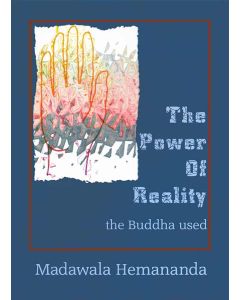 The Power of Reality The Buddha Used